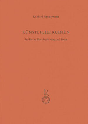 Buchcover Künstliche Ruinen | Reinhard Zimmermann | EAN 9783882264357 | ISBN 3-88226-435-7 | ISBN 978-3-88226-435-7
