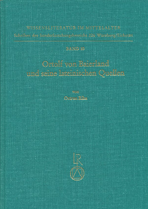 Buchcover Ortolf von Baierland und seine lateinischen Quellen | Ortrun Riha | EAN 9783882265385 | ISBN 3-88226-538-8 | ISBN 978-3-88226-538-5
