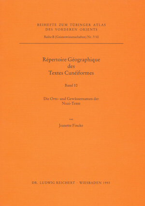 Buchcover Répertoire Géographique des Textes Cunéinformes | Jeanette Fincke | EAN 9783882265743 | ISBN 3-88226-574-4 | ISBN 978-3-88226-574-3