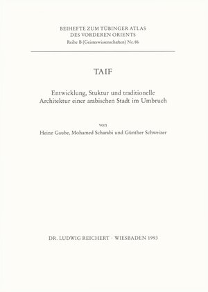 Buchcover Taif | Heinz Gaube | EAN 9783882265842 | ISBN 3-88226-584-1 | ISBN 978-3-88226-584-2