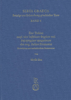 Buchcover Der Traktat »peri ton iobolon therion kai deleterion pharmakon« des sogenannten Aelius Promotus | Sibylle Ihm | EAN 9783882268225 | ISBN 3-88226-822-0 | ISBN 978-3-88226-822-5