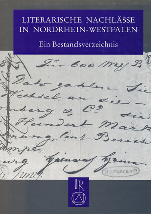 Buchcover Literarische Nachlässe in Nordrhein-Westfalen  | EAN 9783882268515 | ISBN 3-88226-851-4 | ISBN 978-3-88226-851-5
