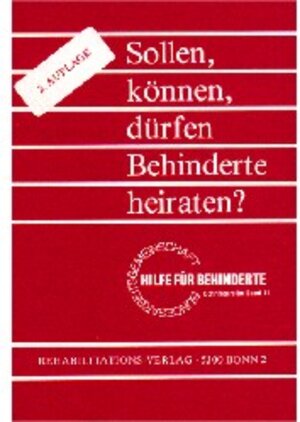 Buchcover Sollen, können, dürfen Behinderte heiraten? | Karl J Kluge | EAN 9783882390001 | ISBN 3-88239-000-X | ISBN 978-3-88239-000-1