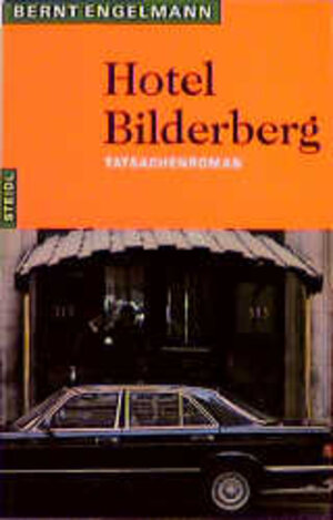 Buchcover Hotel Bilderberg | Bernt Engelmann | EAN 9783882433166 | ISBN 3-88243-316-7 | ISBN 978-3-88243-316-6