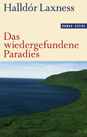 Buchcover Das wiedergefundene Paradies | Halldór Laxness | EAN 9783882434705 | ISBN 3-88243-470-8 | ISBN 978-3-88243-470-5