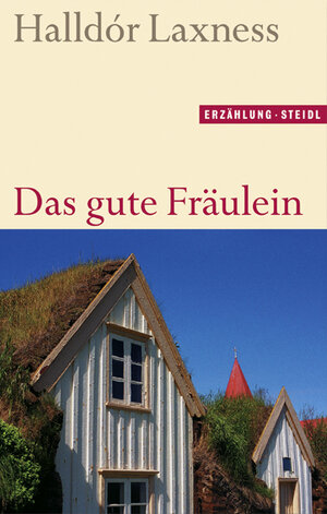 Buchcover Das gute Fräulein | Halldór Laxness | EAN 9783882434729 | ISBN 3-88243-472-4 | ISBN 978-3-88243-472-9