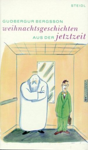 Buchcover Weihnachtsgeschichten aus der Jetztzeit | Gudbergur Bergsson | EAN 9783882437850 | ISBN 3-88243-785-5 | ISBN 978-3-88243-785-0