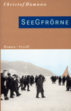Buchcover Seegfrörne | Christof Hamann | EAN 9783882438918 | ISBN 3-88243-891-6 | ISBN 978-3-88243-891-8
