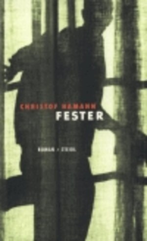 Buchcover Fester | Christof Hamann | EAN 9783882439359 | ISBN 3-88243-935-1 | ISBN 978-3-88243-935-9