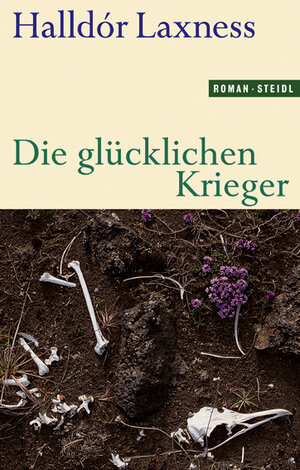 Buchcover Die glücklichen Krieger | Halldór Laxness | EAN 9783882439960 | ISBN 3-88243-996-3 | ISBN 978-3-88243-996-0