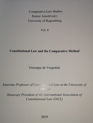 Buchcover Constitutional Law and the Comparative Method | Giuseppe de Vergottini | EAN 9783882464283 | ISBN 3-88246-428-3 | ISBN 978-3-88246-428-3
