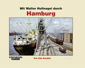 Buchcover Mit Walter Hollnagel durch Hamburg | Udo Kandler | EAN 9783882553093 | ISBN 3-88255-309-X | ISBN 978-3-88255-309-3