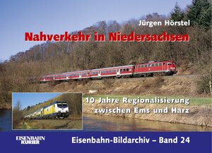 Nahverkehr in Niedersachsen: 10 Jahre Regionalisierung zwischen Ems und Harz