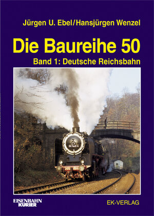 Buchcover Die Baureihe 50 | Hans J Wenzel | EAN 9783882555455 | ISBN 3-88255-545-9 | ISBN 978-3-88255-545-5