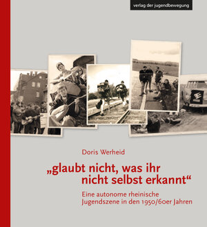 Buchcover „Glaubt nicht, was ihr nicht selbst erkannt“ | Doris Werheid | EAN 9783882581508 | ISBN 3-88258-150-6 | ISBN 978-3-88258-150-8