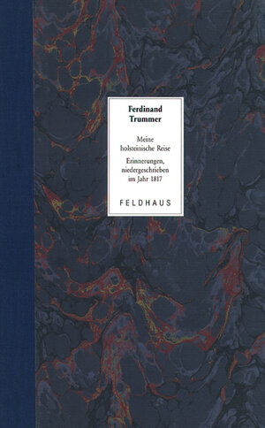 Buchcover Meine holsteinische Reise | Ferdinand Trummer | EAN 9783882642667 | ISBN 3-88264-266-1 | ISBN 978-3-88264-266-7