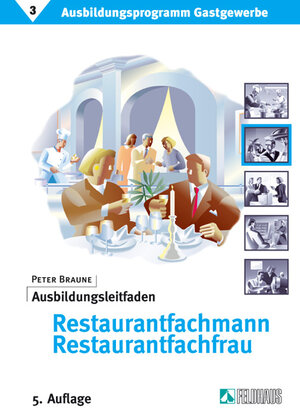 Buchcover Ausbildungsprogramm Gastgewerbe / Ausbildungsleitfaden Restaurantfachmann /-fachfrau | Peter Braune | EAN 9783882644234 | ISBN 3-88264-423-0 | ISBN 978-3-88264-423-4
