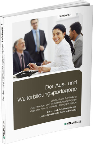 Buchcover Der Aus- und Weiterbildungspädagoge, Lehrbuch 1 | Wolfgang Seyd | EAN 9783882646870 | ISBN 3-88264-687-X | ISBN 978-3-88264-687-0