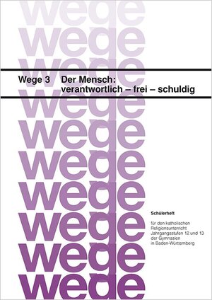 Buchcover Der Mensch: verantwortlich - frei - schuldig. Schülerheft / Der Mensch: verantwortlich - frei - schuldig | Horst Gorbauch | EAN 9783882942811 | ISBN 3-88294-281-9 | ISBN 978-3-88294-281-1