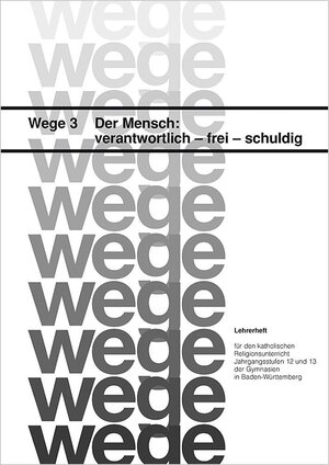 Buchcover Der Mensch: verantwortlich - frei - schuldig. Schülerheft / Der Mensch: verantwortlich - frei - schuldig | Horst Gorbauch | EAN 9783882942873 | ISBN 3-88294-287-8 | ISBN 978-3-88294-287-3