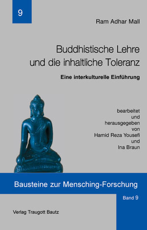 Buchcover Buddhistische Lehre und die inhaltliche Toleranz | Ram A Mall | EAN 9783883092812 | ISBN 3-88309-281-9 | ISBN 978-3-88309-281-2