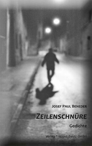 Buchcover Zeilenschnüre | Josef Paul Beneder | EAN 9783883098494 | ISBN 3-88309-849-3 | ISBN 978-3-88309-849-4