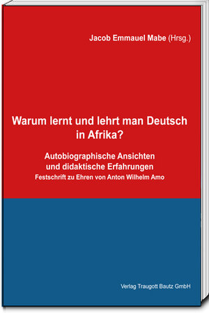 Buchcover Warum lernt und lehrt man Deutsch in Afrika?  | EAN 9783883099262 | ISBN 3-88309-926-0 | ISBN 978-3-88309-926-2