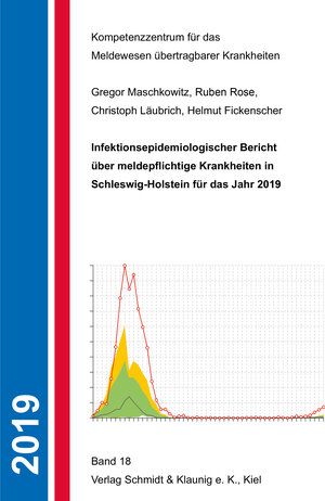 Buchcover Infektionsepidemiologischer Bericht über meldepflichtige Krankheiten in S.-H. für das Jahr 2019  | EAN 9783883123578 | ISBN 3-88312-357-9 | ISBN 978-3-88312-357-8