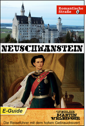 Buchcover Neuschwanstein - VELBINGER Reiseführer | Juan Pepe Garcia Diaz | EAN 9783883160771 | ISBN 3-88316-077-6 | ISBN 978-3-88316-077-1