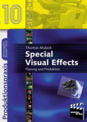 Buchcover Special Visual Effects | Thomas Mulack | EAN 9783883509112 | ISBN 3-88350-911-6 | ISBN 978-3-88350-911-2