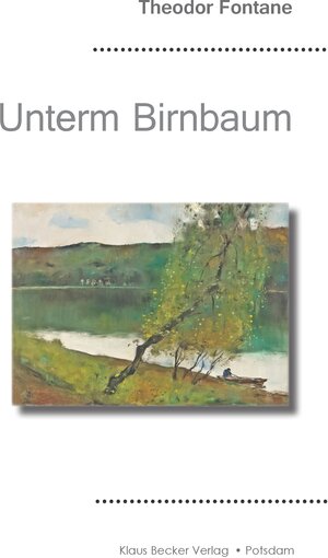 Buchcover Unterm Birnbaum | Theodor Fontane | EAN 9783883721842 | ISBN 3-88372-184-0 | ISBN 978-3-88372-184-2