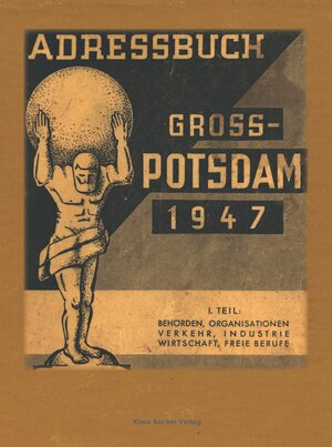 Buchcover Adressbuch Gross-Potsdam 1947 / Address Book of Greater Potsdam, Sectors and Authorities, 1947  | EAN 9783883724126 | ISBN 3-88372-412-2 | ISBN 978-3-88372-412-6