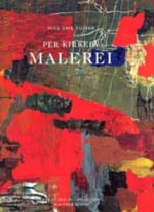 Per Kirkeby - Malerei