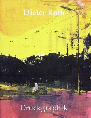 Buchcover Dieter Roth. Druckgraphik  | EAN 9783883756288 | ISBN 3-88375-628-8 | ISBN 978-3-88375-628-8