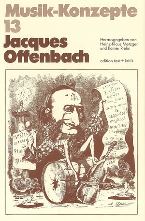 Jacques Offenbach (Musik-Konzepte 13)