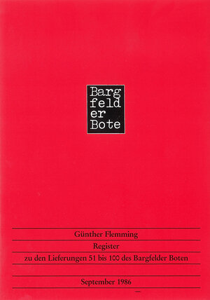Buchcover Register zu den Lieferungen 51-100 des "Bargfelder Boten" | Günther Flemming | EAN 9783883772462 | ISBN 3-88377-246-1 | ISBN 978-3-88377-246-2