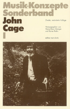 John Cage I (Musik-Konzepte Sonderband)