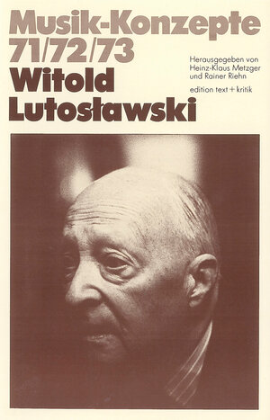Buchcover Witold Lutoslawski  | EAN 9783883773841 | ISBN 3-88377-384-0 | ISBN 978-3-88377-384-1