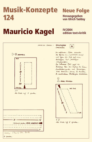 Mauricio Kagel (Musik-Konzepte 124)