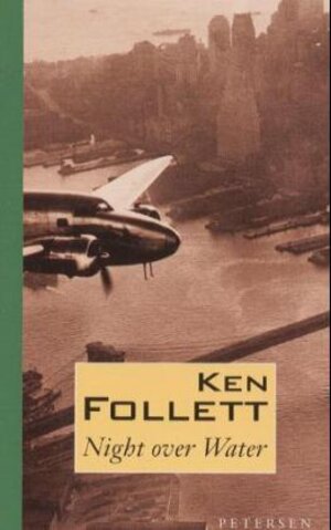 Buchcover Night over Water | Ken Follett | EAN 9783883891361 | ISBN 3-88389-136-3 | ISBN 978-3-88389-136-1