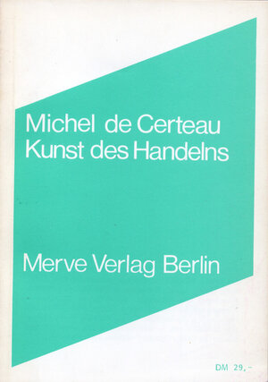 Buchcover Kunst des Handelns | Michel de Certeau | EAN 9783883960609 | ISBN 3-88396-060-8 | ISBN 978-3-88396-060-9