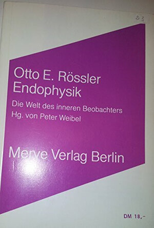 Buchcover Endophysik | Otto E Rössler | EAN 9783883960852 | ISBN 3-88396-085-3 | ISBN 978-3-88396-085-2
