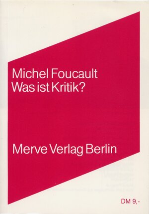 Buchcover Was ist Kritik? | Michel Foucault | EAN 9783883960937 | ISBN 3-88396-093-4 | ISBN 978-3-88396-093-7