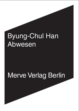 Buchcover Abwesen | Byung-Chul Han | EAN 9783883962351 | ISBN 3-88396-235-X | ISBN 978-3-88396-235-1