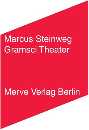 Buchcover Gramsci Theater | Marcus Steinweg | EAN 9783883963020 | ISBN 3-88396-302-X | ISBN 978-3-88396-302-0