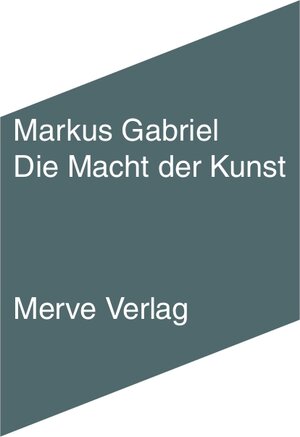 Buchcover Die Macht der Kunst | Markus Gabriel | EAN 9783883963419 | ISBN 3-88396-341-0 | ISBN 978-3-88396-341-9