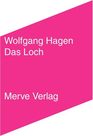 Buchcover Das Loch | Wolfgang Hagen | EAN 9783883963730 | ISBN 3-88396-373-9 | ISBN 978-3-88396-373-0