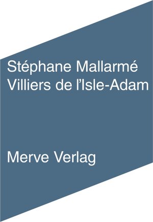 Buchcover Villiers de l'Isle-Adam | Stéphane Mallarmé | EAN 9783883963792 | ISBN 3-88396-379-8 | ISBN 978-3-88396-379-2