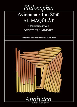 Buchcover AL-MAQŪLĀT COMMENTARY ON ARISTOTLE'S CATEGORIES | Ibn Sīnā Avicenna | EAN 9783884051108 | ISBN 3-88405-110-5 | ISBN 978-3-88405-110-8