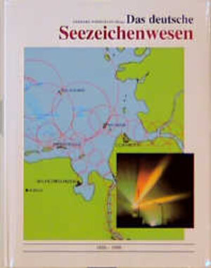 Buchcover Das deutsche Seezeichenwesen 1850-1990 | Gerhard Wiedemann | EAN 9783884122754 | ISBN 3-88412-275-4 | ISBN 978-3-88412-275-4